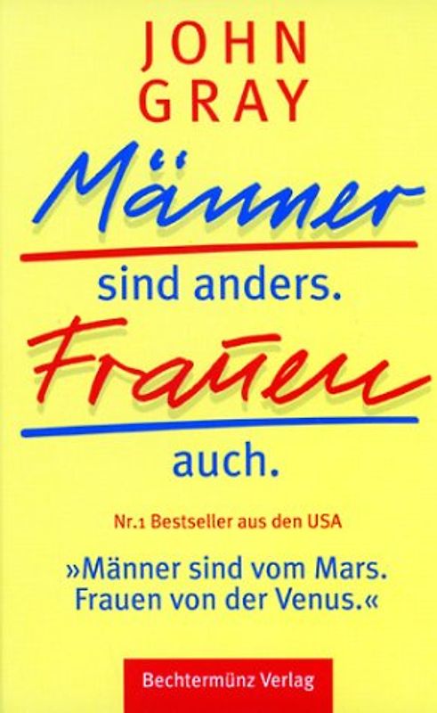 Männer sind anders. Frauen auch - John Gray