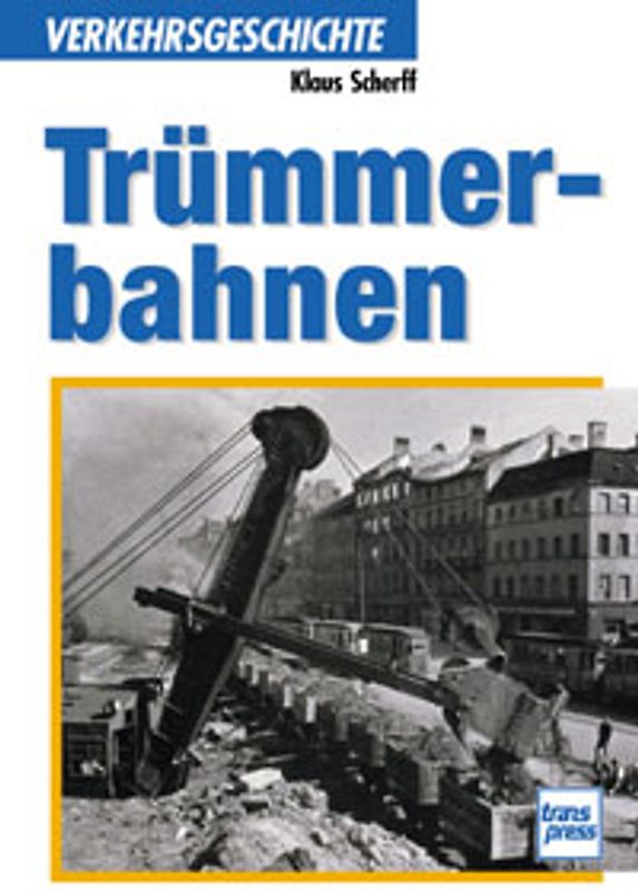 Trümmerbahnen