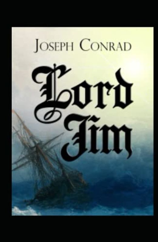 Lord Jim:Classic Edition(Annotated)