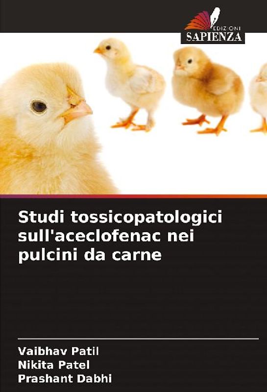 Studi tossicopatologici sull'aceclofenac nei pulcini da carne