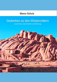 Gedanken zu den Wüstenvätern