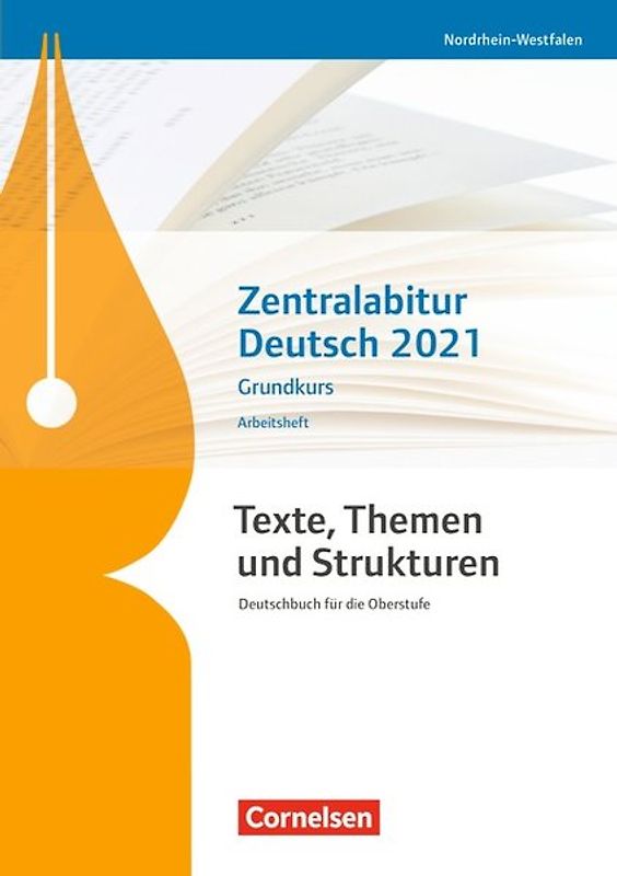 Texte, Themen und Strukturen - Deutschbuch für die Oberstufe - Nordrhein-Westfalen