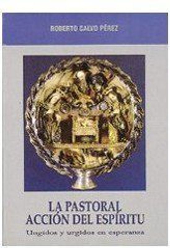 La pastoral; Acción del espíritu