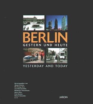 Berlin - gestern und heute /yesterday and today