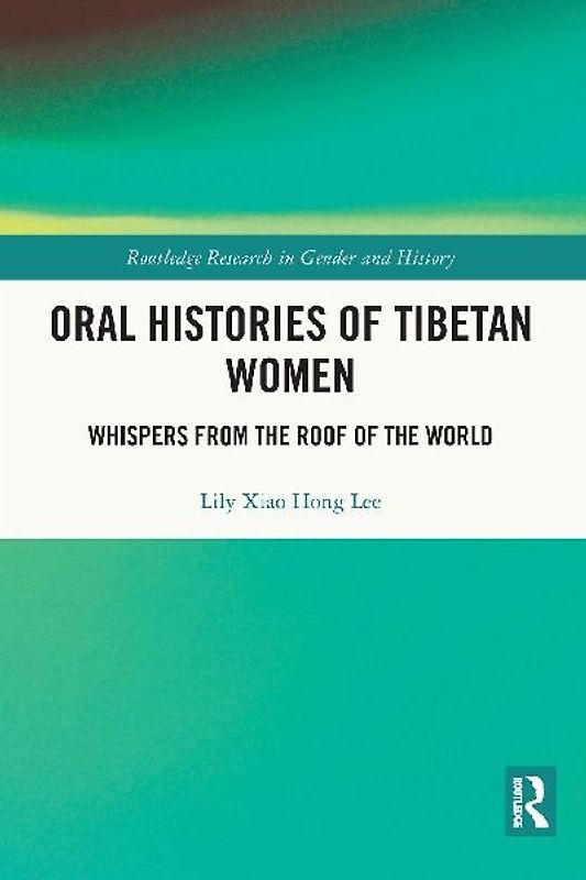 Oral Histories of Tibetan Women
