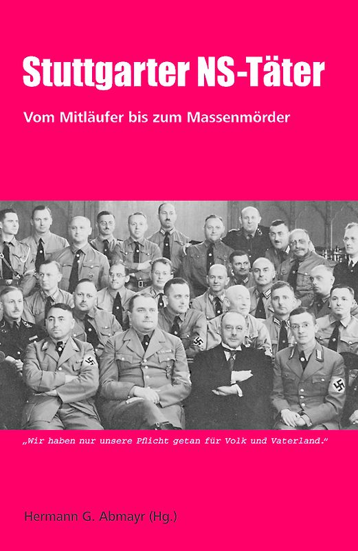 Stuttgarter NS-Täter, 3. Aufl.