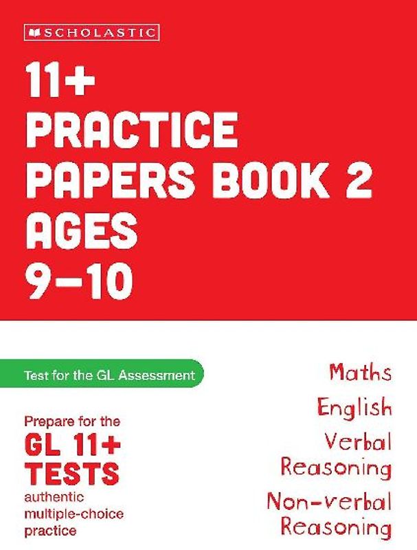 11+ Practice Papers for the GL Assessment Ages 09-10 Book Two