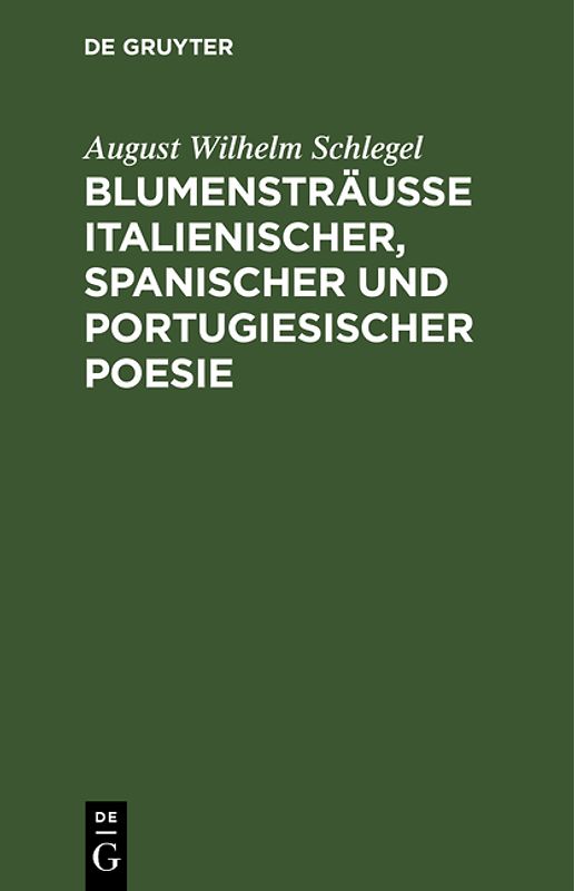 Sumensträusse italienischer, spanischer und portugiesischer Poesie