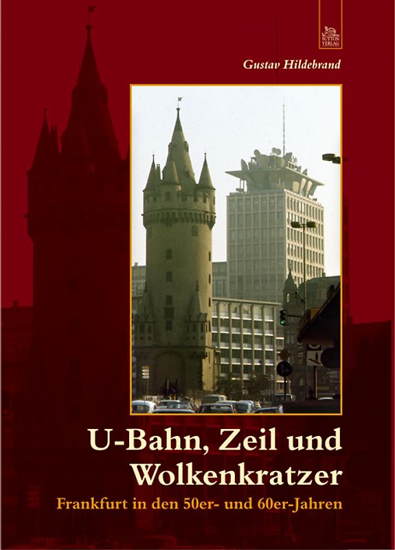 U-Bahn, Zeil und Wolkenkratzer