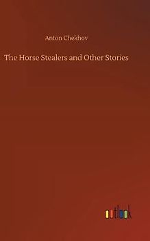 The Horse Stealers and Other Stories