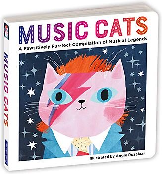 Music Cats Board Book: A Pawsitively Purrfect Compilation of Musical Legends