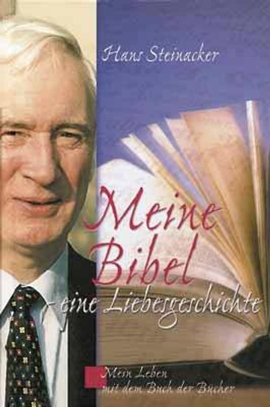 Meine Bibel - eine Liebesgeschichte