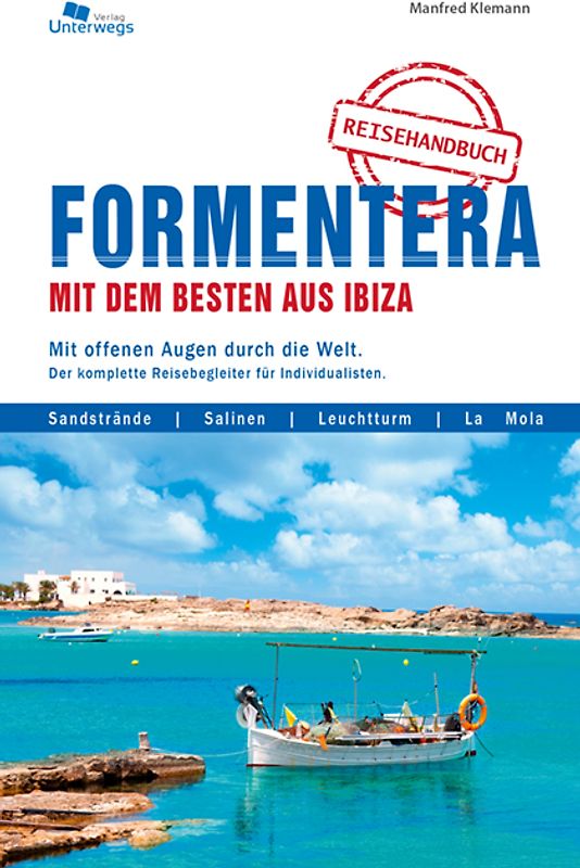 Formentera mit dem Besten aus Ibiza