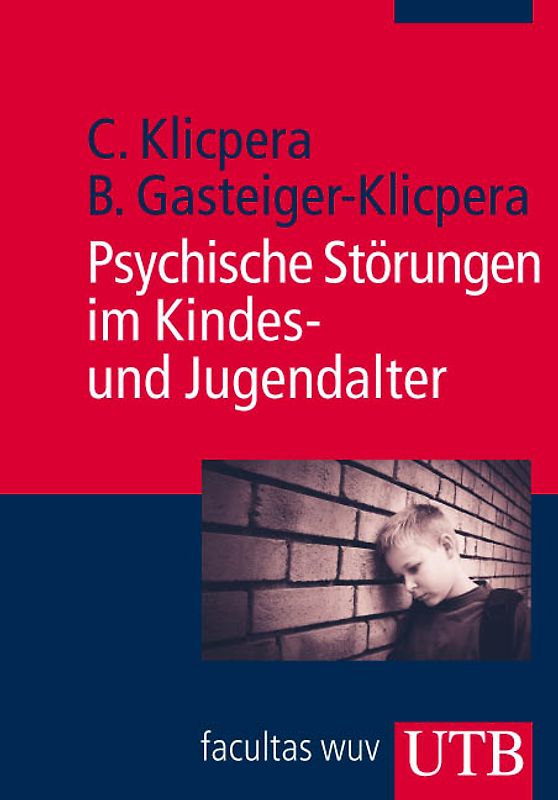 Psychische Störungen im Kindes- und Jugendalter