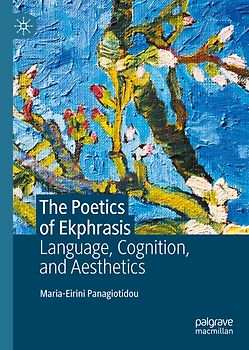 The Poetics of Ekphrasis