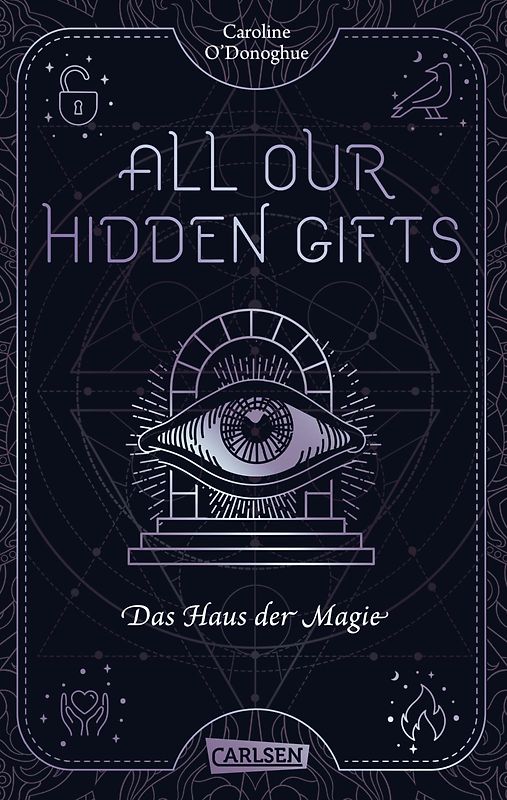 All Our Hidden Gifts - Das Haus der Magie (All Our Hidden Gifts 3)