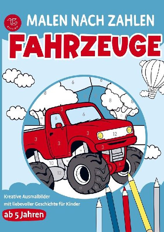 Malen nach Zahlen für Kinder - Fahrzeuge