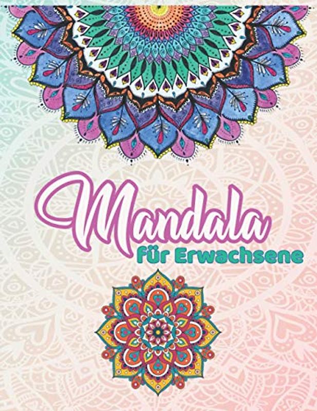 mandalas für erwachsene: malbuch für erwachsene | neue Mandala malbücher für erwachsene