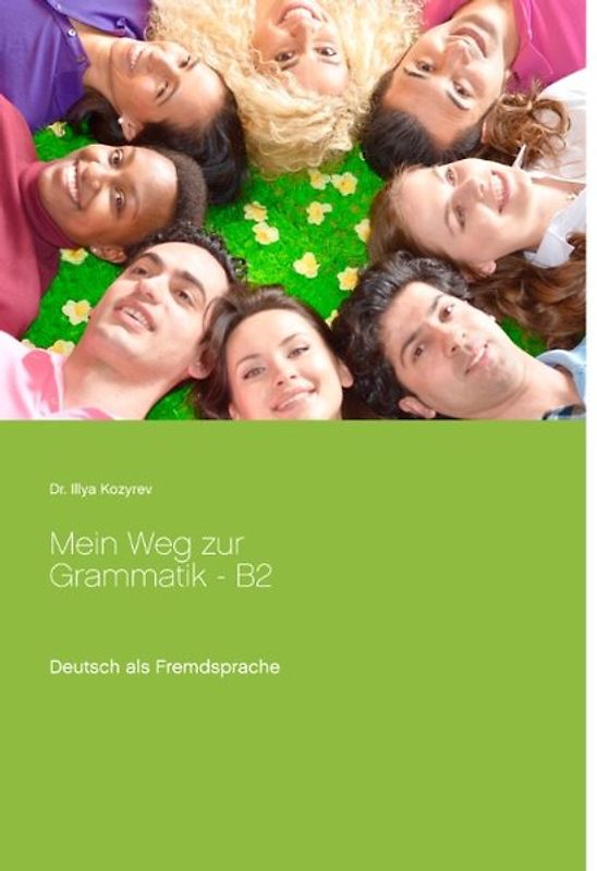 Mein Weg zur Grammatik - B2
