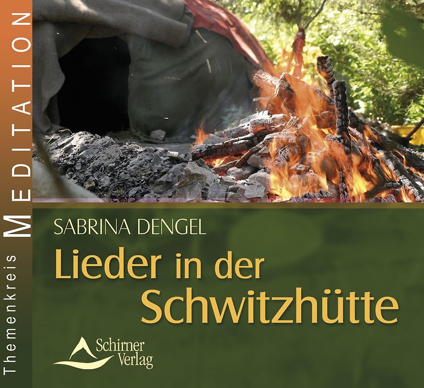 Lieder in der Schwitzhütte