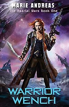 Warrior Wench (The Asarlaí Wars, Band 1)