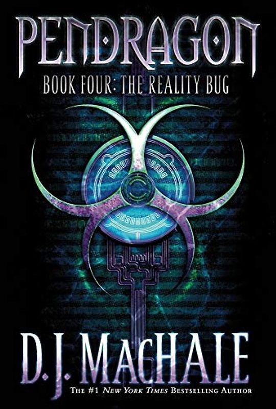 The Reality Bug: Pendragon 4 (Pendragon (Quality)) - D.J. MacHale