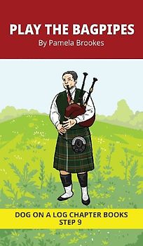Play The Bagpipes Chapter Book