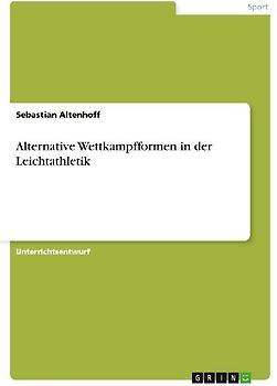 Alternative Wettkampfformen in der Leichtathletik