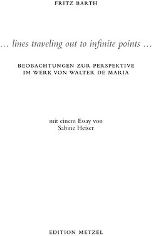 „... lines travelling out to infinite points ...“