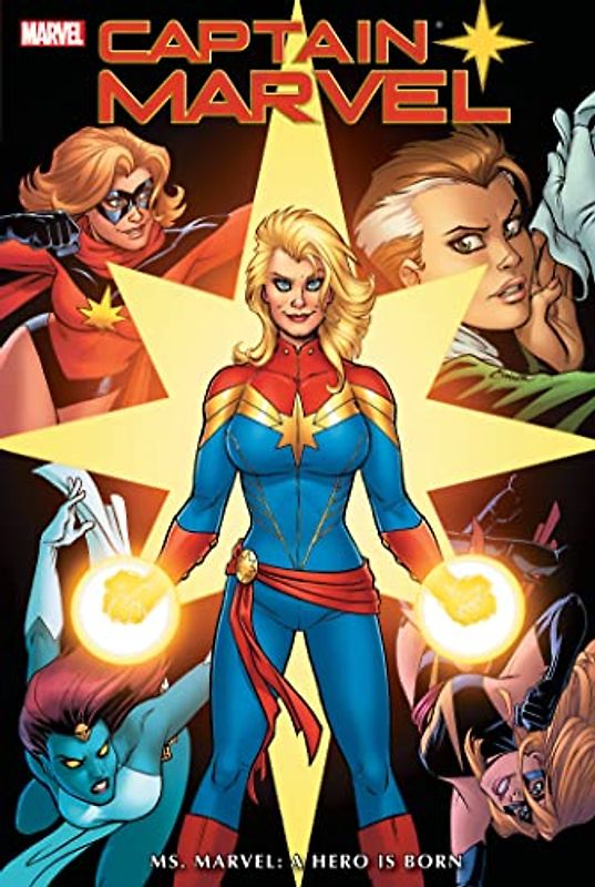 Captain Marvel: Ms. Marvel - A Hero is Born: Ms. Marvel: A Hero Is Born Omnibus