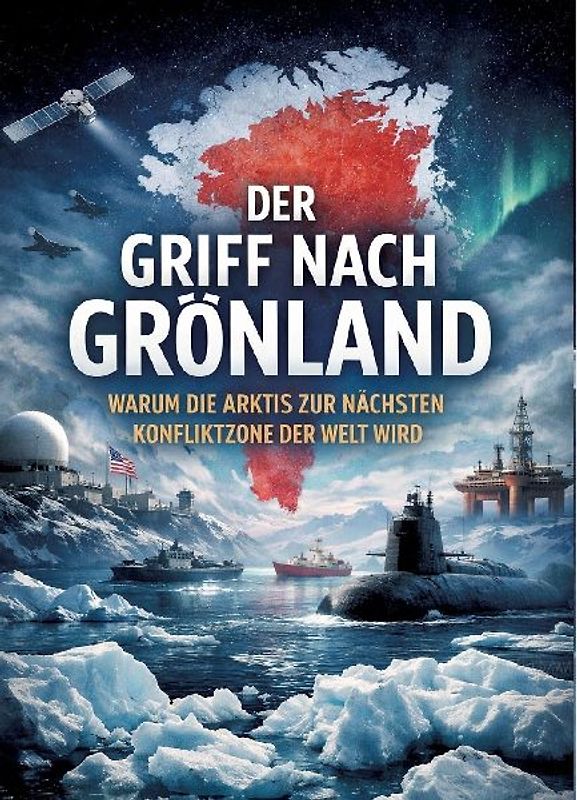 Der Griff nach Grönland