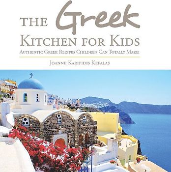 The Greek Kitchen for Kids