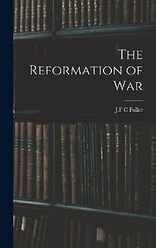 The Reformation of War