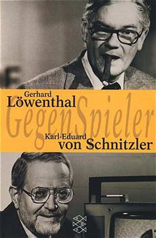Gerhard Löwenthal /Karl Eduard von Schnitzler