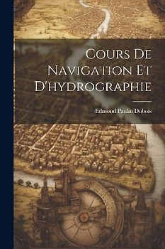Cours De Navigation Et D'hydrographie