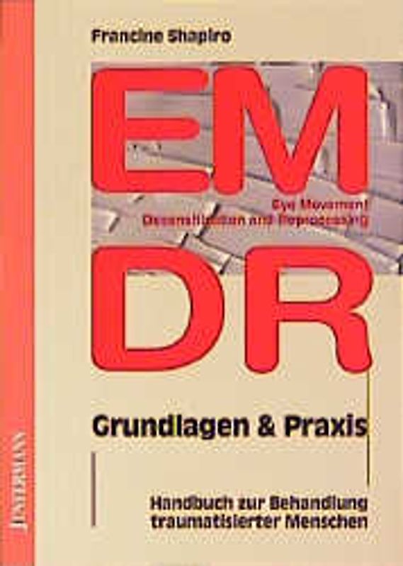 EMDR - Grundlagen und Praxis