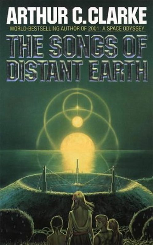 Songs of Distant Earth - Arthur C Clarke