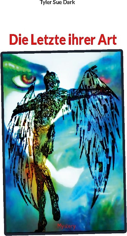 Die Letzte ihrer Art