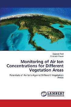Monitoring of Air Ion Concentrations for Different Vegetation Areas