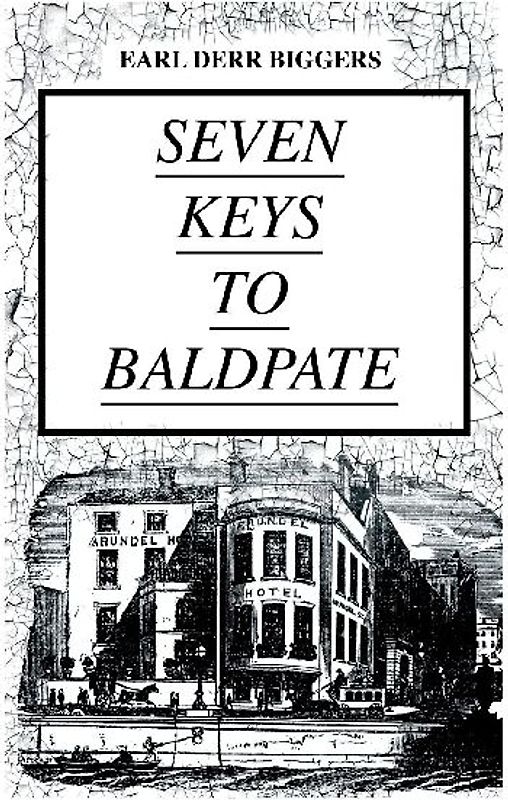 SEVEN KEYS TO BALDPATE (Mystery Classic)