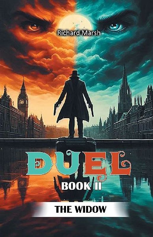 A Duel Book II The Widow