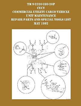 TM 9-230-289-20P CUCV Commercial Utility Cargo Vehicle Unit Maintenance  Repair Parts and Special Tools List May 1992