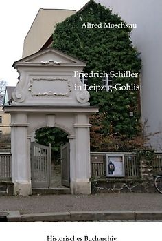 Friedrich Schiller in Leipzig-Gohlis