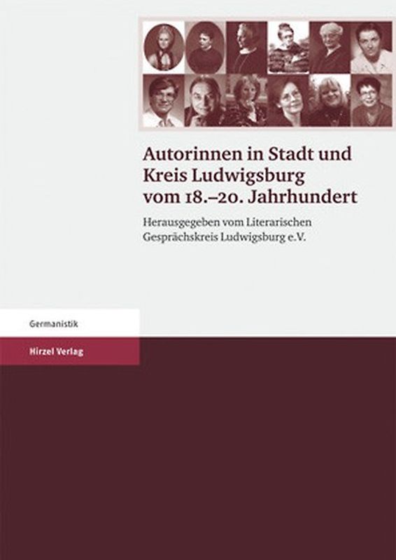 Autorinnen in Stadt und Kreis Ludwigsburg vom 18. - 20. Jahrhundert