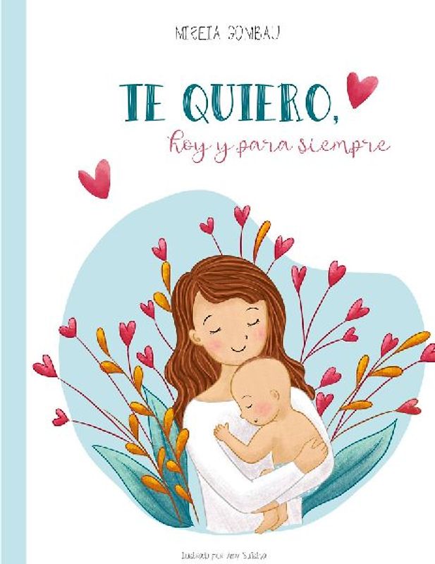 Te quiero, hoy y para siempre