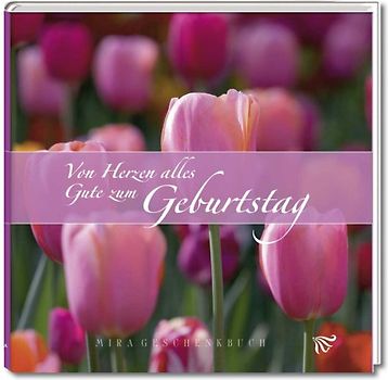 Von Herzen alles Gute zum Geburtstag