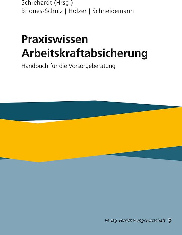Praxiswissen Arbeitskraftabsicherung
