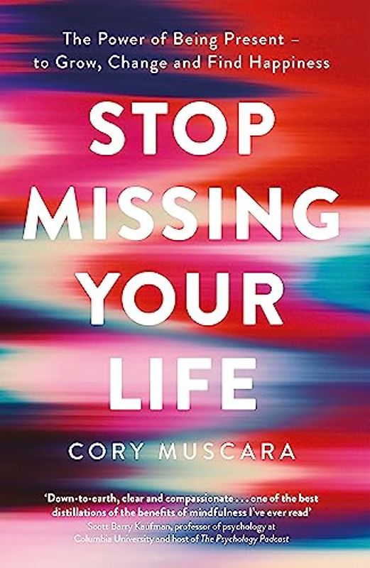 Stop Missing Your Life