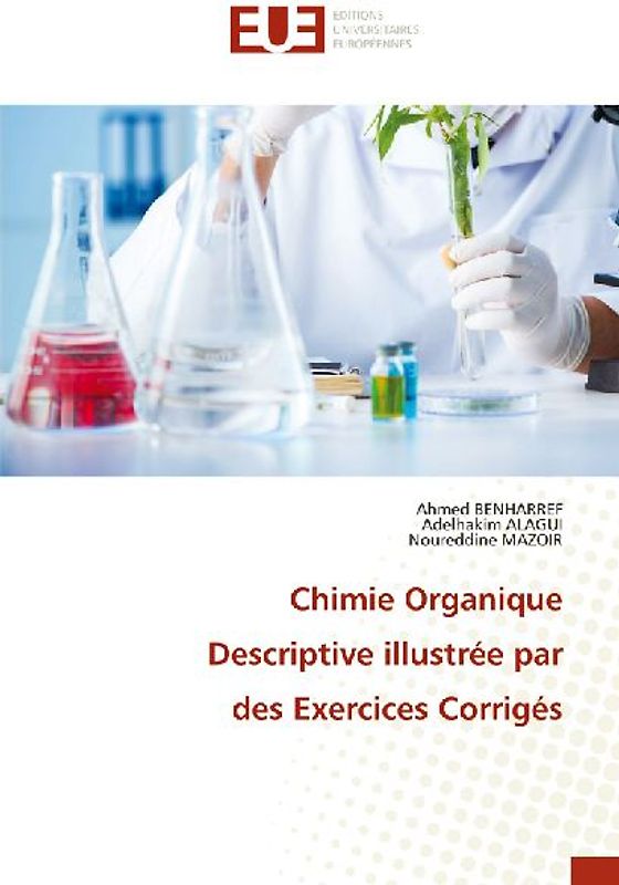 Chimie Organique Descriptive illustrée par des Exercices Corrigés