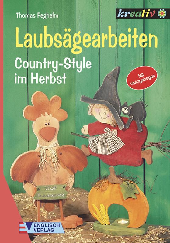 Laubsägearbeiten. Country-Style im Herbst